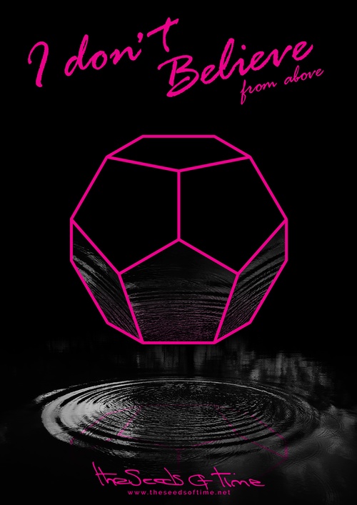 Poster art for song 'I Don't Believe, Pt.1' from album titled Random Exposure by The Seeds of Time on which there is shown a neon glowing dodecahedron reflecting in a ripple of water below it