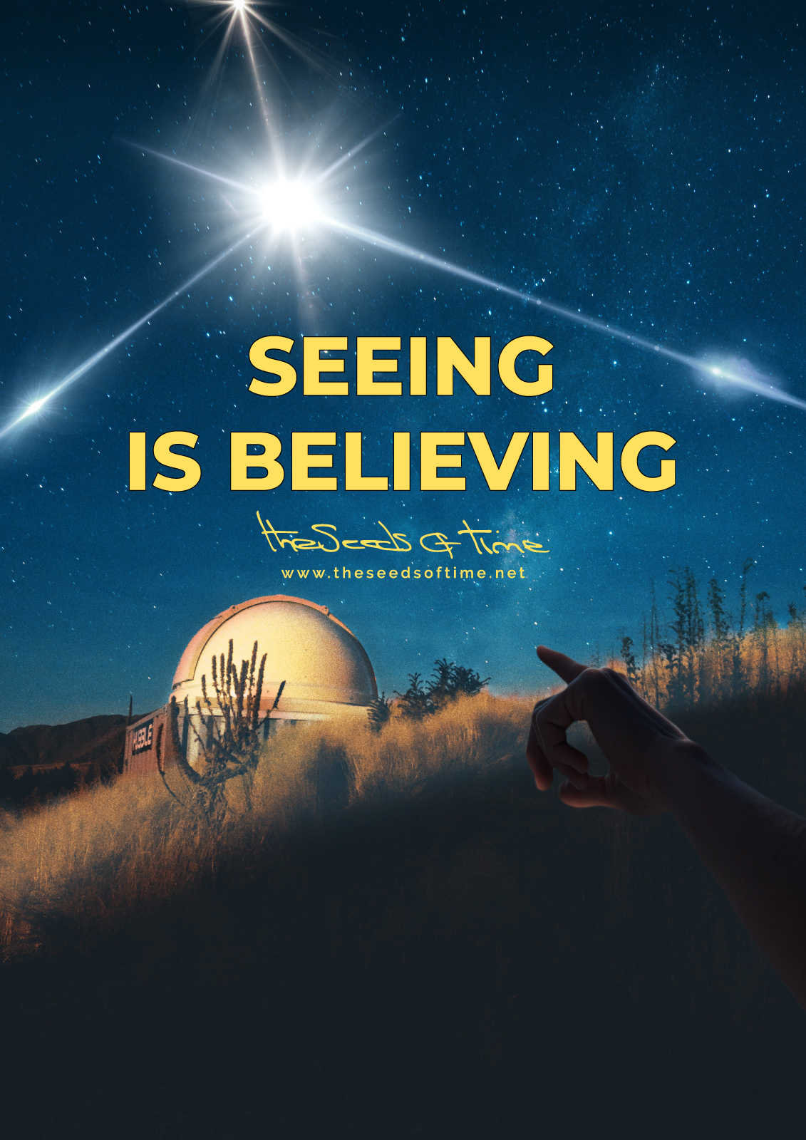 Poster art for song 'Seeing is believing' from album titled Random Exposure by The Seeds of Time on which there is shown a research telescope and a hand pointing towards the dark, stary sky where a bright and unexplained flash of light can be seen